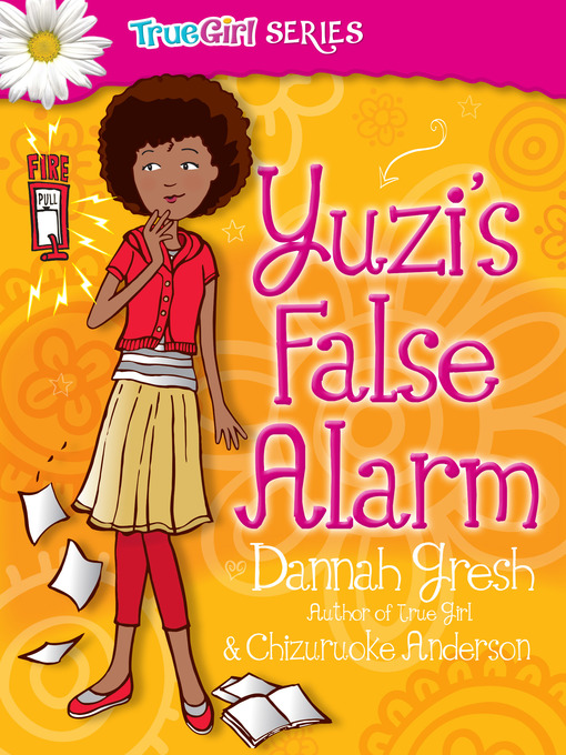 Title details for Yuzi's False Alarm by Dannah Gresh - Available